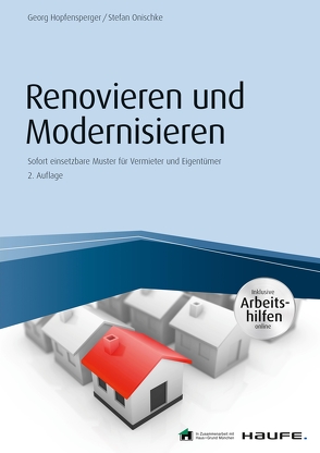Renovieren und Modernisieren – inkl. Arbeitshilfen online von Hopfensperger,  Georg, Onischke,  Stefan