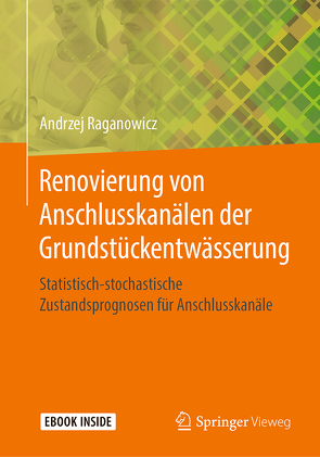 Renovierung von Anschlusskanälen der Grundstückentwässerung von Raganowicz,  Andrzej
