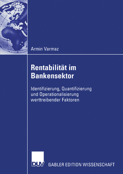 Rentabilität im Bankensektor von Poddig,  Prof. Dr. Thorsten, Varmaz,  Armin