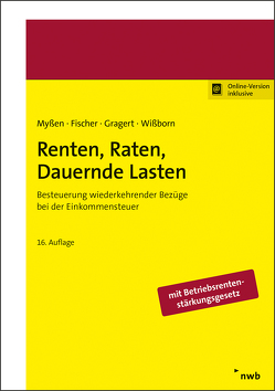 Renten, Raten, Dauernde Lasten von Fischer,  Michaela, Gragert,  Katja, Myßen,  Michael, Wißborn,  Antje