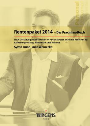 Rentenpaket 2014 – Das Praxishandbuch von Dünn,  Sylvia, TANGENS Verlag GmbH, Wernecke,  Julia