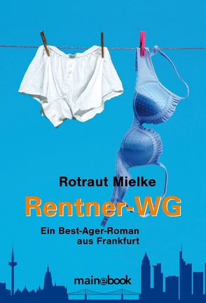 Rentner-WG von Mielke,  Rotraut