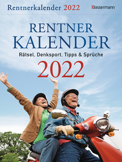 Rentnerkalender 2022. Der beliebte Abreißkalender bringt Schwung in den Ruhestand von Hengstberger,  Dorothea, Krüger,  Eberhard