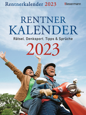 Rentnerkalender 2023. Der beliebte Abreißkalender bringt Schwung in den Ruhestand von Beck,  Brigitte, Krüger,  Eberhard