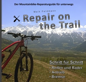 Repair on the Trail von Feldmann,  Maik