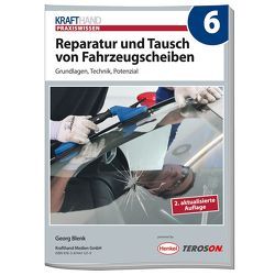 Reparatur und Tausch von Fahrzeugscheiben von Blenk,  Georg