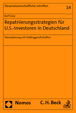 Repatriierungsstrategien für U.S.-Investoren in Deutschland von Eicke,  Rolf