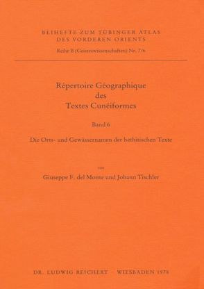 Répertoire Géographique des Textes Cunéiformes von del Monte,  Giuseppe F.