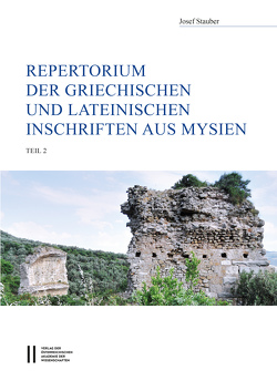 Repertorium der griechischen und lateinischen Inschriften aus Mysien von Stauber,  Josef
