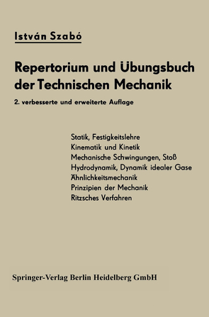 Repertorium und Übungsbuch der Technischen Mechanik von Szabo,  Istvan