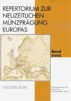 Repertorium zur Neuzeitlichen Münzprägung Europas von Emmerig,  Hubert, Heintz,  Michaela, Heinz,  Susanna, Nebehay,  Stefan, Prokisch,  Bernhard, Zavadil,  Michaela