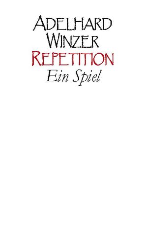 Repetition von Winzer,  Adelhard