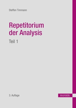 Repetitorium der Analysis, Teil 1 von Timmann,  Steffen