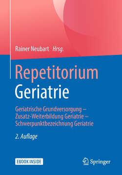 Repetitorium Geriatrie von Neubart,  Rainer