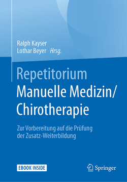 Repetitorium Manuelle Medizin/Chirotherapie von Beyer,  Lothar, Kayser,  Ralph