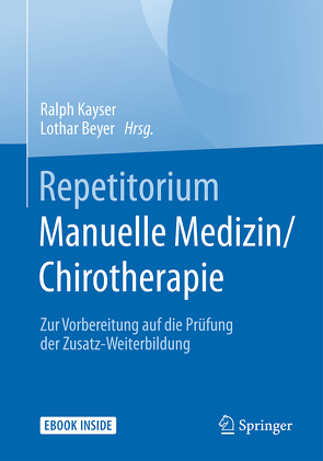 Repetitorium Manuelle Medizin/Chirotherapie von Beyer,  Lothar, Kayser,  Ralph