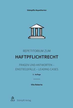 Repetitorium zum Haftpflichtrecht von Roberto,  Vito