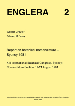 Report on botanical nomenclature von Greuter,  Werner, Voss,  Edward G