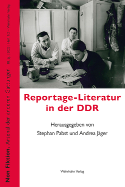 Reportage-Literatur in der DDR von Jäger,  Andrea, Pabst,  Stephan