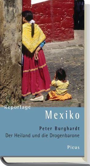 Reportage Mexiko von Burghardt,  Peter