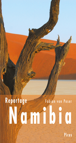 Reportage Namibia von Poser,  Fabian von