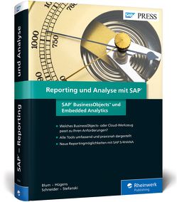 Reporting und Analyse mit SAP von Blum,  Steve, Hügens,  Torben, Schneider,  Alexander, Stefanski,  Marcel