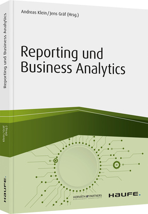 Reporting und Business Analytics von Gräf,  Jens, Klein,  Andreas
