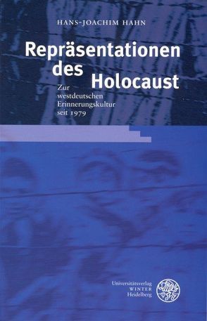 Repräsentationen des Holocaust von Hahn,  Hans-Joachim