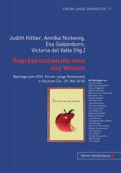 Repräsentationsformen von Wissen von del Valle,  Victoria, Kittler,  Judith, Nickening,  Annika, Siebenborn,  Eva