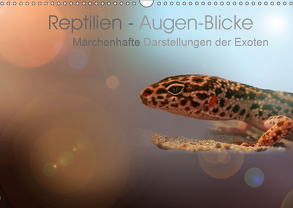 Reptilien – Augen-Blicke. Märchenhafte Darstellungen der Exoten (Wandkalender 2019 DIN A3 quer) von Jaritz,  Brigitte