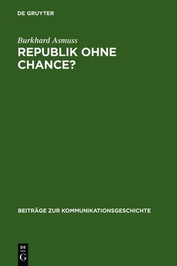 Republik ohne Chance? von Asmuss,  Burkhard