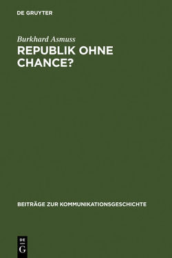 Republik ohne Chance? von Asmuss,  Burkhard