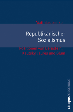 Republikanischer Sozialismus von Lemke,  Matthias