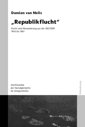 „Republikflucht“ von Bispinck,  Henrik, Melis,  Damian van