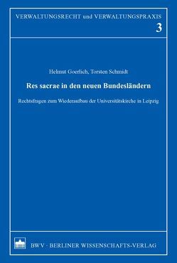 Res sacrae in den neuen Bundesländern von Goerlich,  Helmut, Link,  Christoph, Schmidt,  Torsten