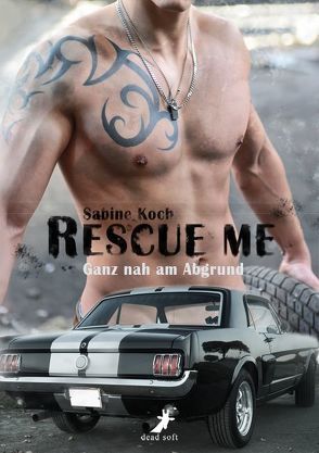 Rescue me von Koch,  Sabine