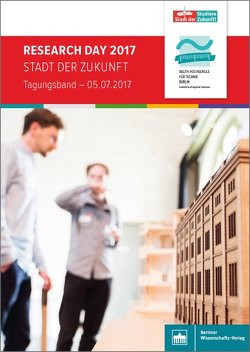 Research Day 2017: Stadt der Zukunft von Technik Berlin,  Beuth Hochschule für