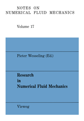 Research in Numerical Fluid mechanics von Pieter,  Wesseling