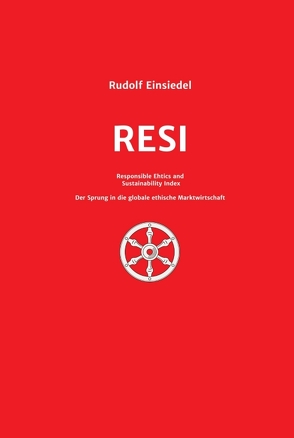 RESI Responsible Ethics and Sustainability Index von Einsiedel,  Rudolf
