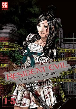 Resident Evil – Marhawa Desire Gesamtausgabe von Capcom, Serizawa,  Naoki, Shanel,  Josef, Wissnet,  Matthias