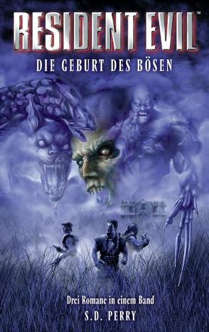 Resident Evil Sammelband 1 von Perry,  S. D.