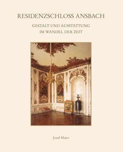 Residenzschloss Ansbach von Maier,  Josef
