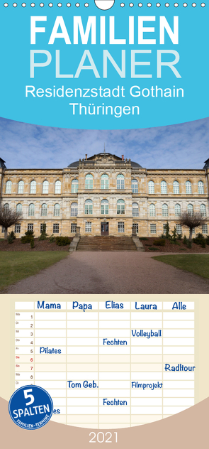 Residenzstadt Gotha in Thüringen – Familienplaner hoch (Wandkalender 2021 , 21 cm x 45 cm, hoch) von Flori0