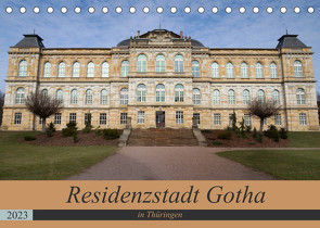 Residenzstadt Gotha in Thüringen (Tischkalender 2023 DIN A5 quer) von Flori0