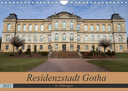 Residenzstadt Gotha in Thüringen (Wandkalender 2023 DIN A4 quer) von Flori0