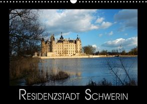 Residenzstadt Schwerin (Wandkalender 2018 DIN A3 quer) von M. Laube,  Lucy