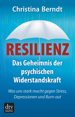 Resilienz von Berndt,  Christina