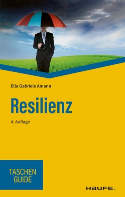 Resilienz von Amann,  Ella Gabriele