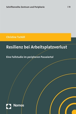 Resilienz bei Arbeitsplatzverlust von Tschöll,  Christine
