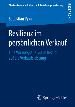 Resilienz im persönlichen Verkauf von Pyka,  Sebastian